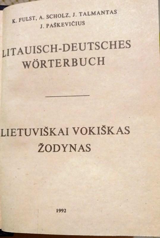 Lietuviškai vokiškas žodynas - K. Fulst, A.  Scholz, J.  Talmantas, J.  Paškevičius, knyga 2