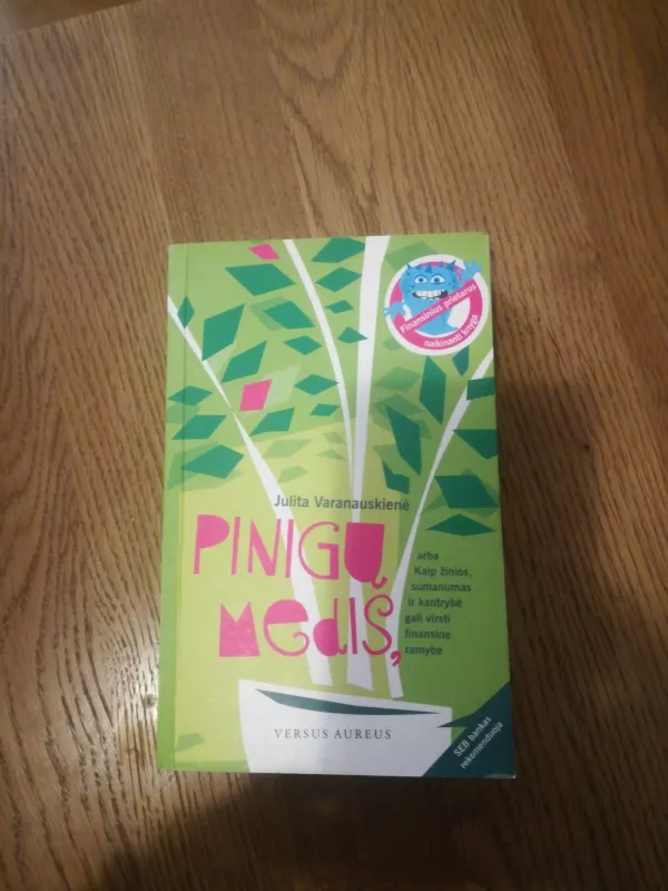 Pinigų medis - Julita Varanauskienė, knyga 3
