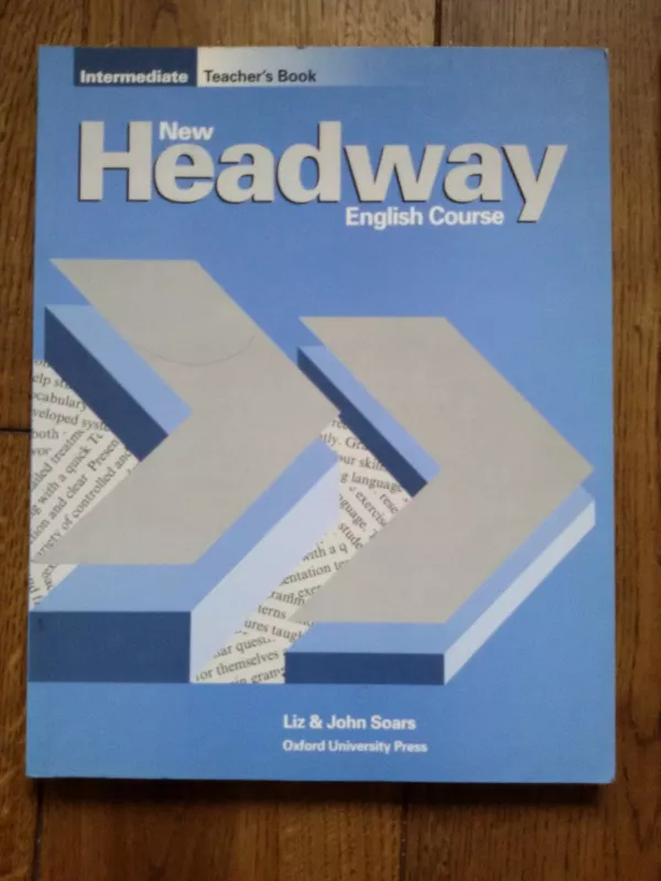 New Headway English Course: Intermediate Teacher's Book - Autorių Kolektyvas, knyga 3