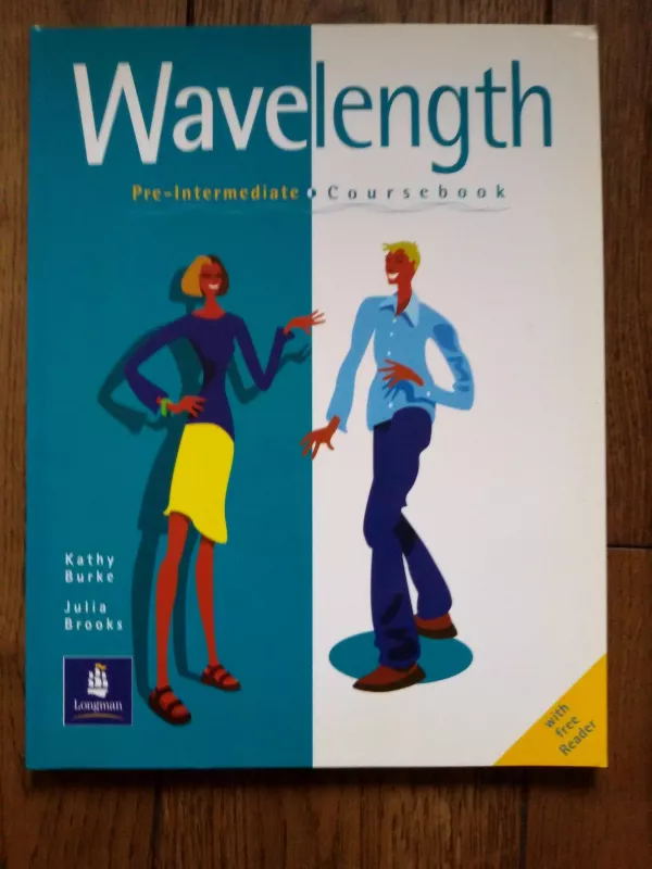 Wavelength: Pre-intermediate Coursebook - Autorių Kolektyvas, knyga 3