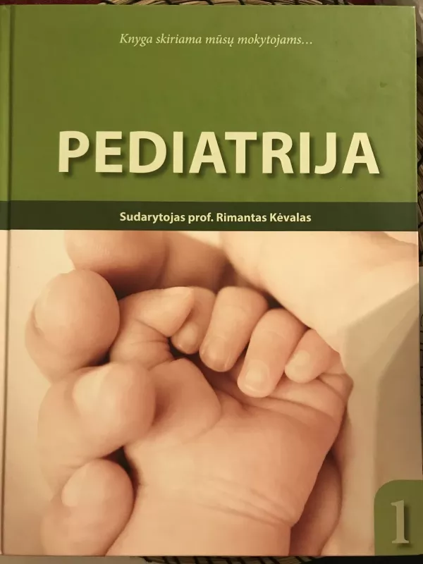 Pediatrija 3 - Rimantas Kėvalas, knyga