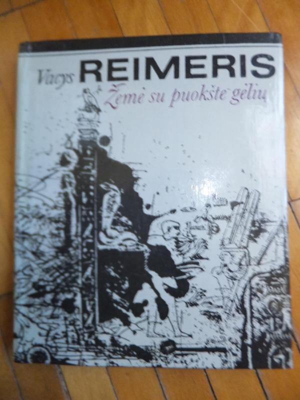 Žemė su puokšte gėlių - Vacys Reimeris, knyga 2