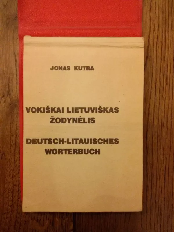 Vokiškai lietuviškas žodynėlis - Jonas Kutra, knyga 3