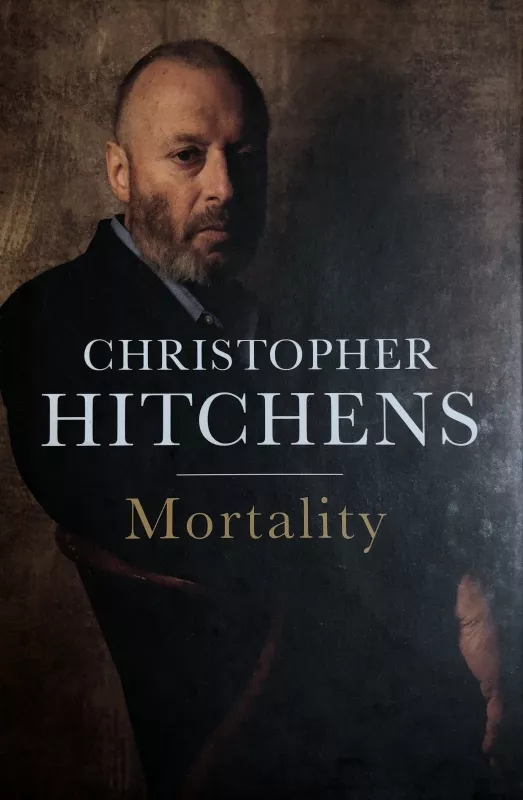 Mortality - Christopher Hitchens, knyga