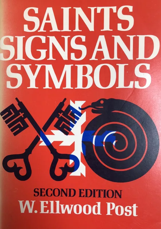 Saints, signs, and symbols - W. Elwood Post, knyga