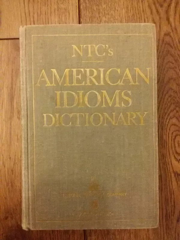 American Idioms Dictionary - Richard A. Spears, knyga