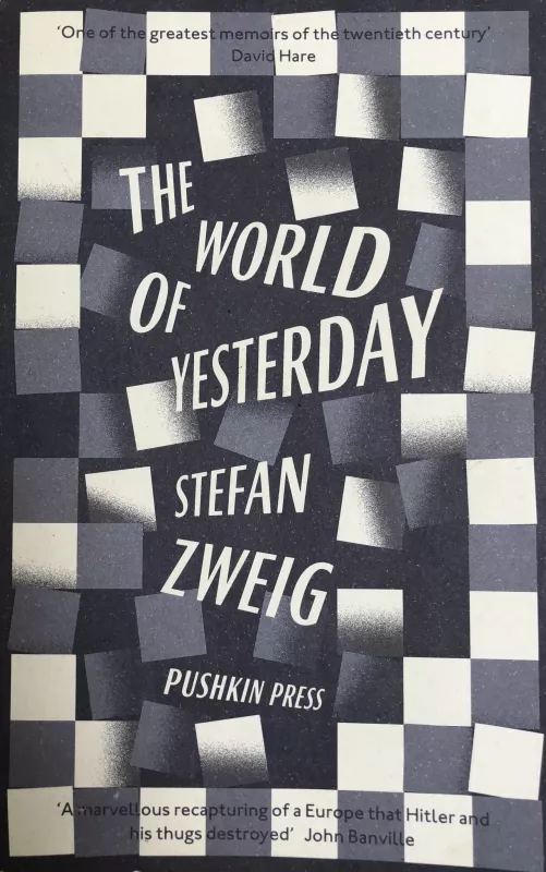 The World of Yesterday - Stefan Zweig, knyga