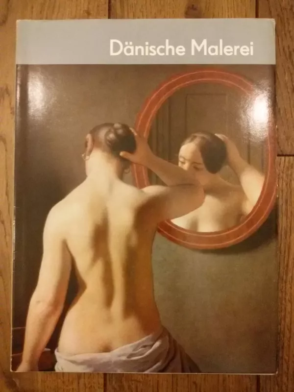 Dänische Malerei - Rudolf Zeitler, knyga 3
