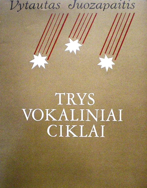 Trys vokaliniai ciklai - Juozapaitis Vytautas, knyga