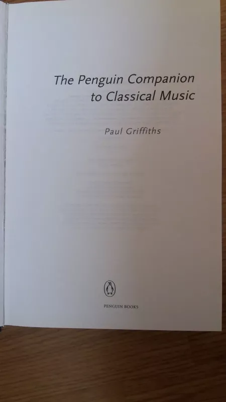 The Penguin Companion to Classical Music - Paul Griffiths, knyga