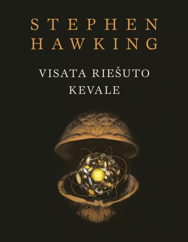 Visata reišuto kevale - Stephen Hawking, knyga