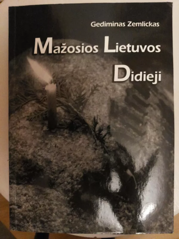 Mažosios Lietuvos Didieji - Gediminas Zemlickas, knyga