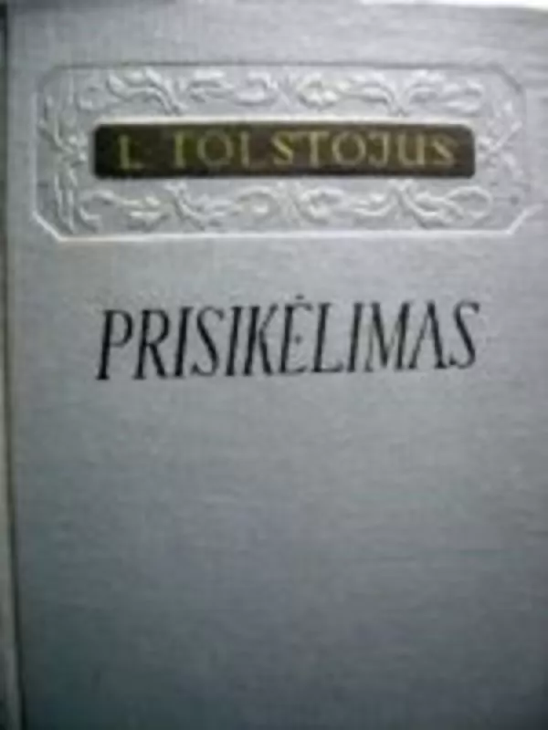 Prisikėlimas - 1957 - Levas Tolstojus, knyga
