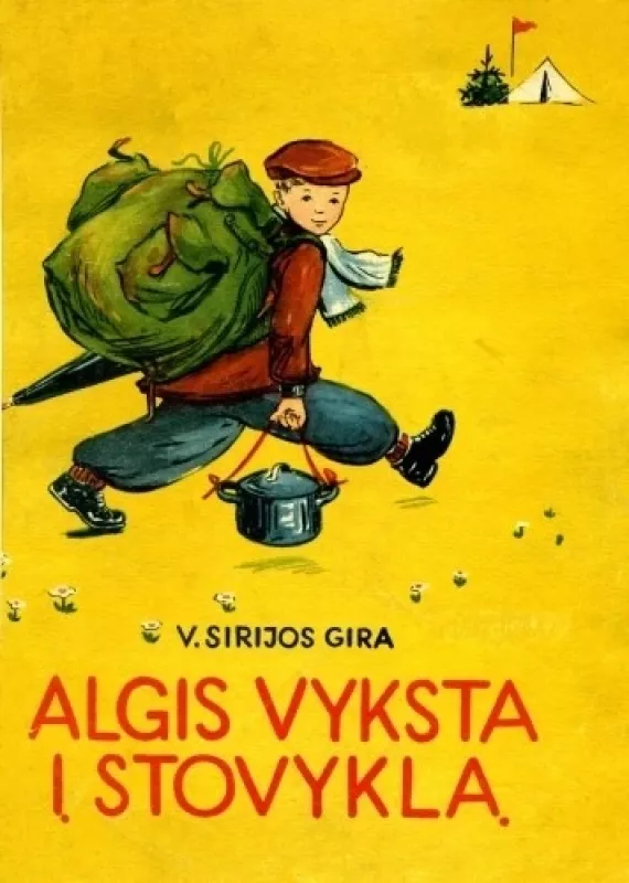Algis vyksta į stovyklą - Vytautas Sirijos Gira, knyga