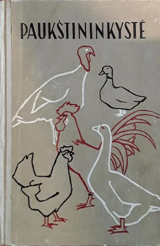 Paukštininkystė - Autorių Kolektyvas, knyga