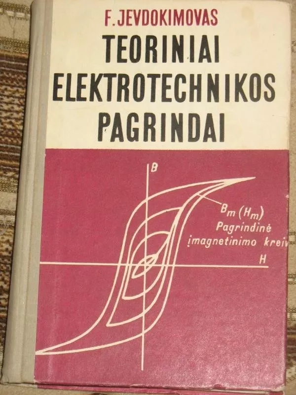 Teoriniai elektrotechnikos pagrindai - Fiodoras Jevdokimovas, knyga