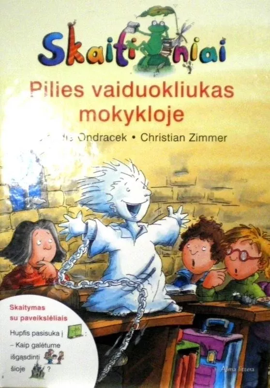 Pilies vaiduokliukas mokykloje - Claudia Ondracek, Christian  Zimmer, knyga