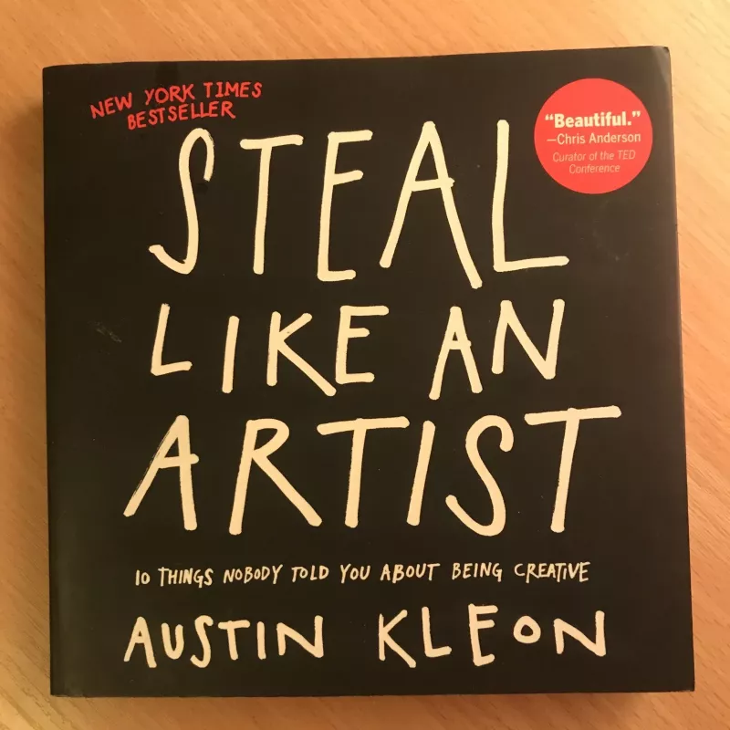 Steal Like an Artist - Austin Kleon, knyga