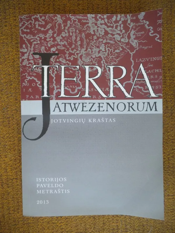 Terra Jatwezenorum - Jotvingių kraštas (5) - Autorių Kolektyvas, knyga 3