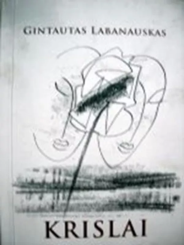 Krislai - Gintautas Labanauskas, knyga