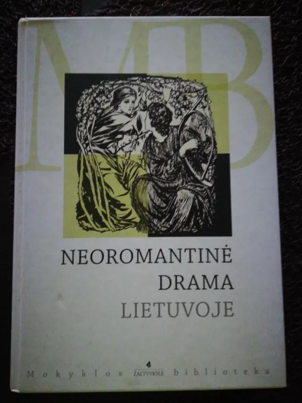 Neoromantinė drama Lietuvoje - Agnė Iešmantaitė, knyga 2