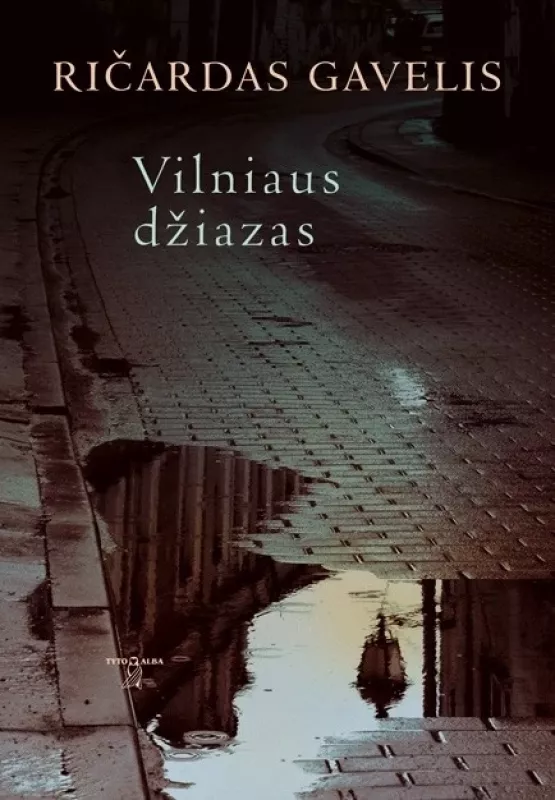 Vilniaus džiazas - Ričardas Gavelis, knyga