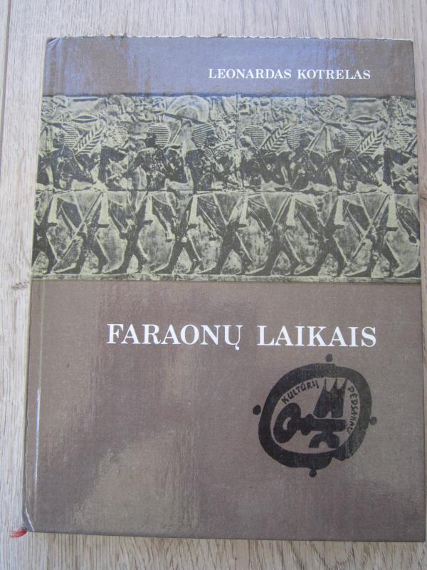 Faraonų laikais - Leonardas Kotrelas, knyga 2