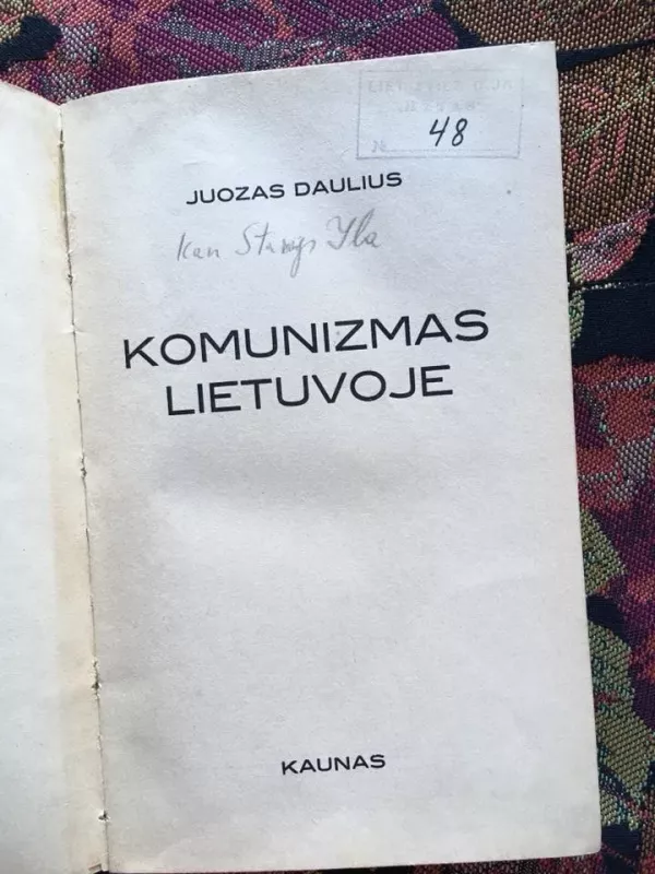 Komunizmas Lietuvoje - Daulius Juozas, knyga