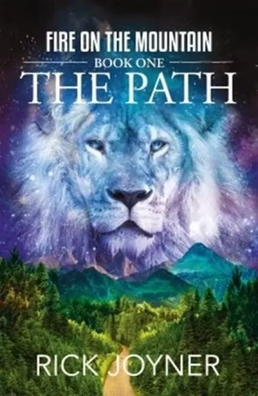 The Path (Fire on the Mountain) - Rick Joyner, knyga