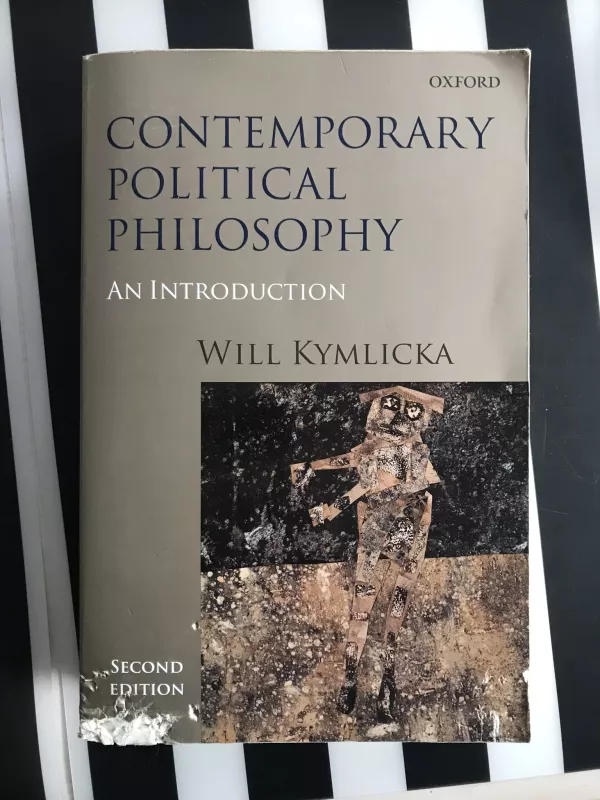 Contemporary Political Philosophy: An Introduction 2nd Edition - Will Kymlicka, knyga 5