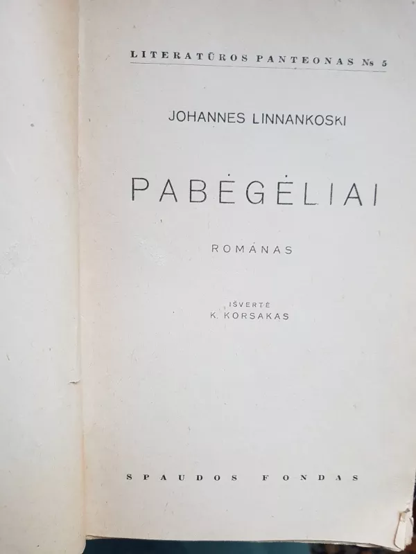 Pabėgėliai - J. Linnankoski, knyga