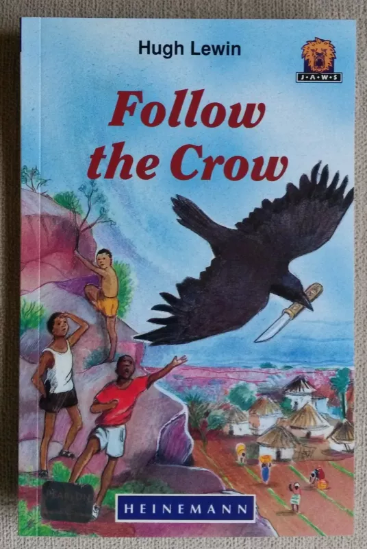 Follow the Crow - Hugh Lewin, knyga