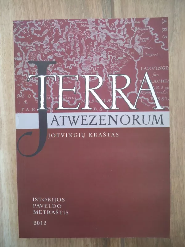 Jotvingių kraštas. Terra Jatwezenorum (4) - Autorių Kolektyvas, knyga 3