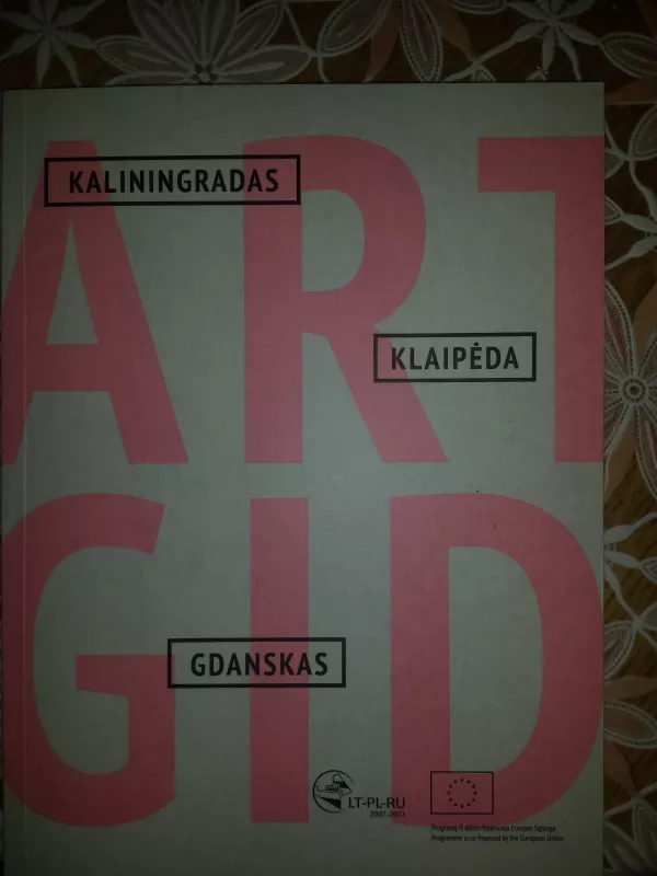 ART GID (Kaliningradas - Klaipėda - Gdanskas) - Autorių Kolektyvas, knyga 5