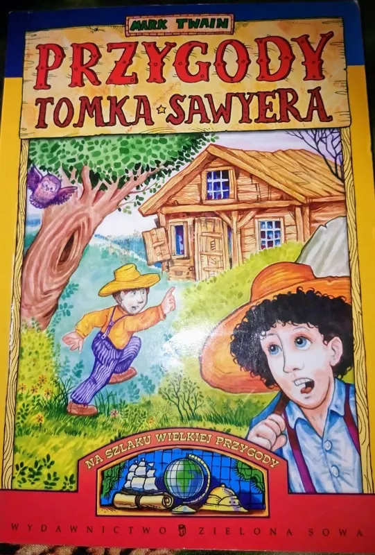 Przygody Tomka Sawyera - Mark Twain, knyga