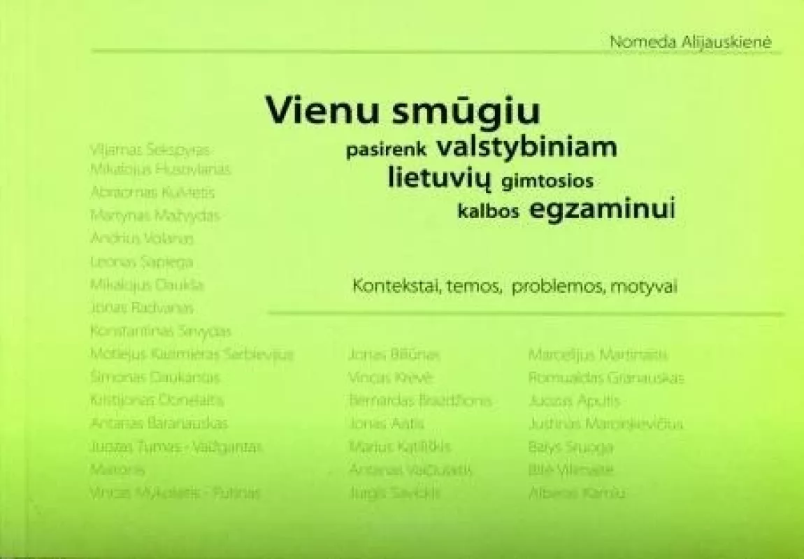 Vienu smūgiu pasirenk valstybiniam lietuvių gimtosios kalbos egzaminui - Alijauskienė Nomeda, knyga