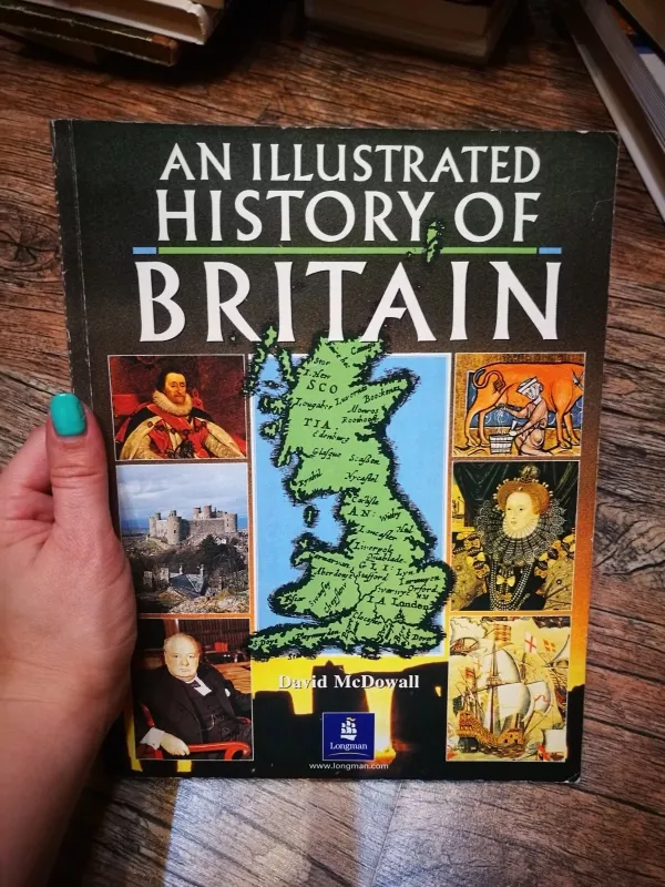 An Illustrated History of Britain - David McDowall, knyga