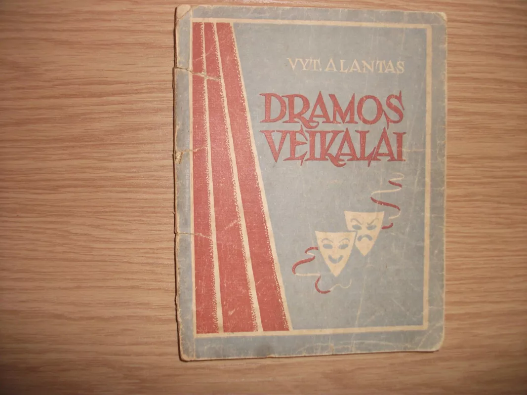 Dramos veikalai - Vytautas Alantas, knyga