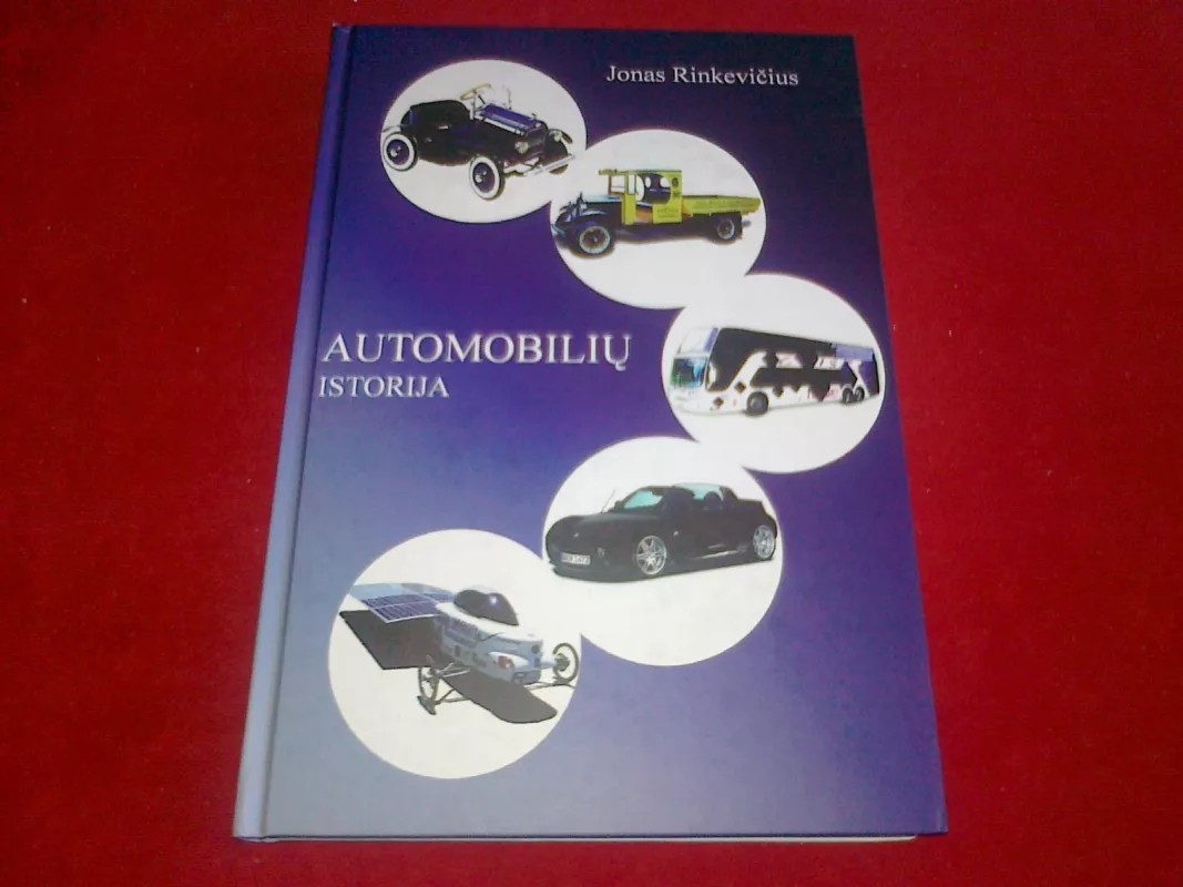 Automobilių istorija - Jonas Rinkevičius, knyga 2