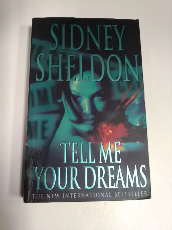Tell Me Your Dreams - Sidney Sheldon, knyga