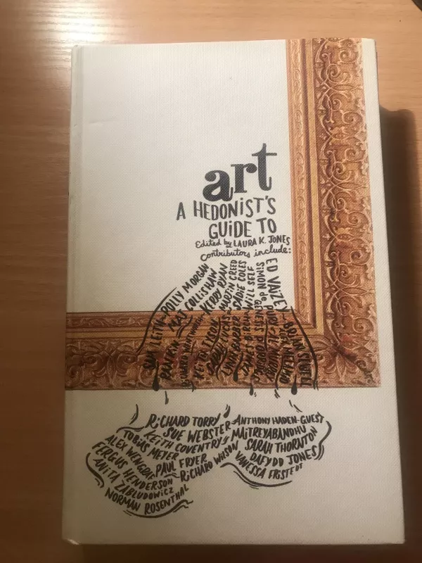 A Headonist’s Guide to Art - Autorių Kolektyvas, knyga