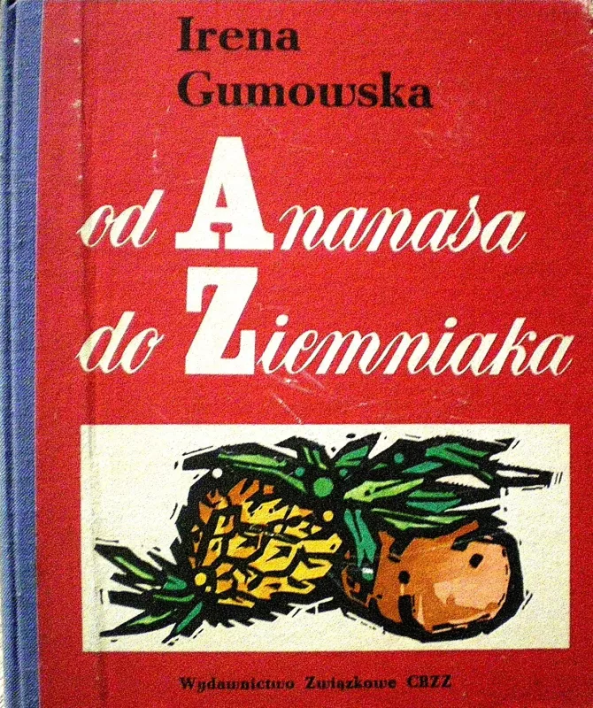 od Ananasa do Ziemniaka - Irena Gumovska, knyga