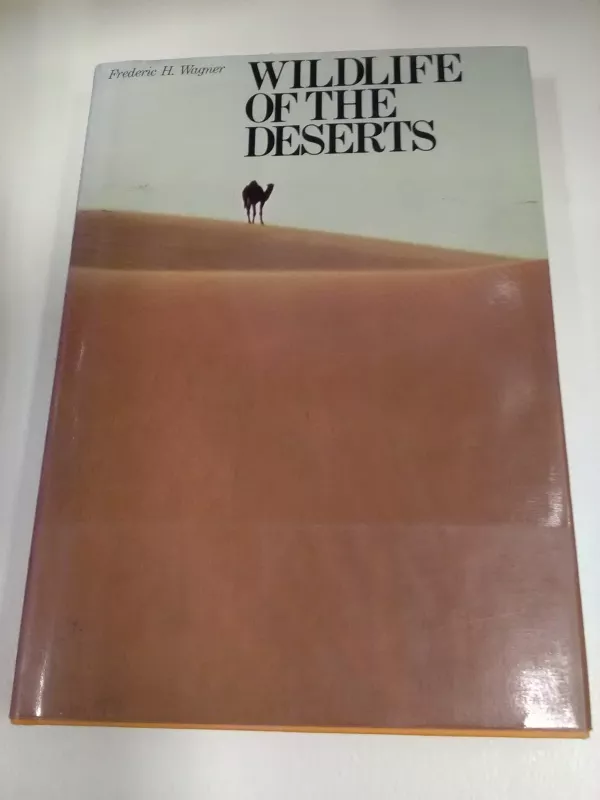 Wildlife of the Deserts - Frederic H. Wagner, knyga