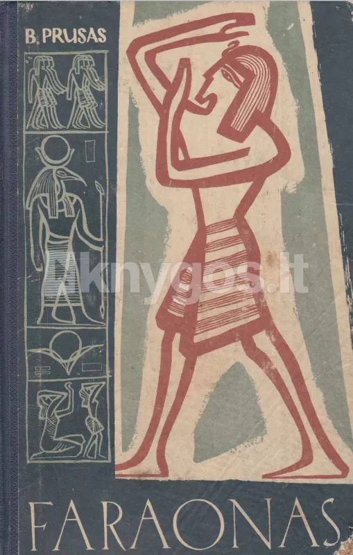 Faraonas II tomas - Boleslovas Prūsas, knyga