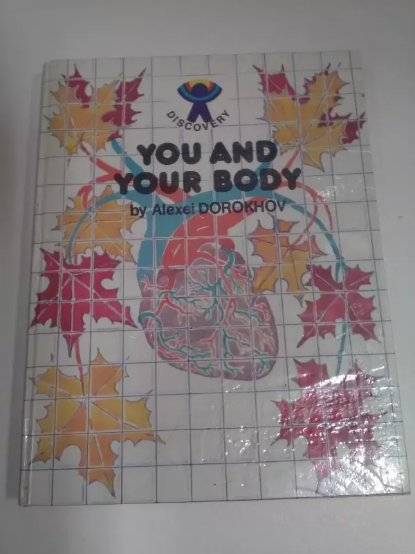 You and Your body - Alexei Dorokhov, knyga