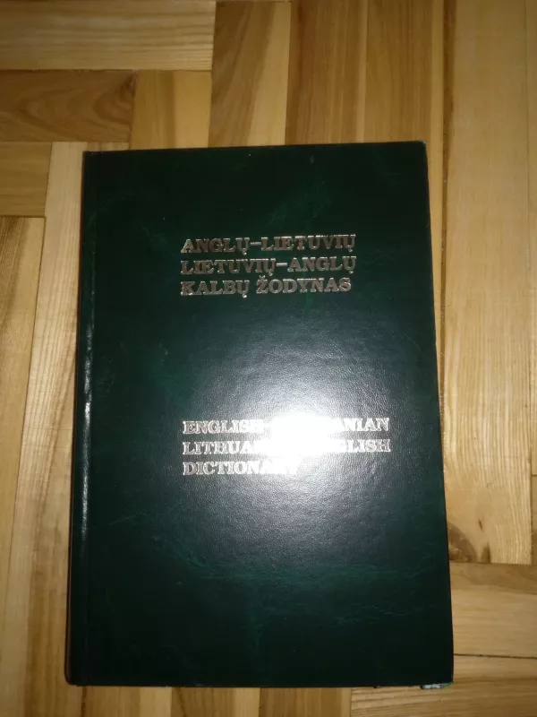 Anglų - lietuvių kalbų žodynas - B. Piesarskas, B.  Svecevičius, knyga