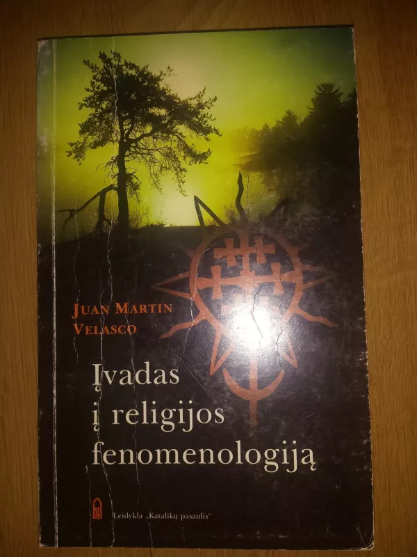 Įvadas į religijos fenomenologiją - J. M. Velaso, knyga
