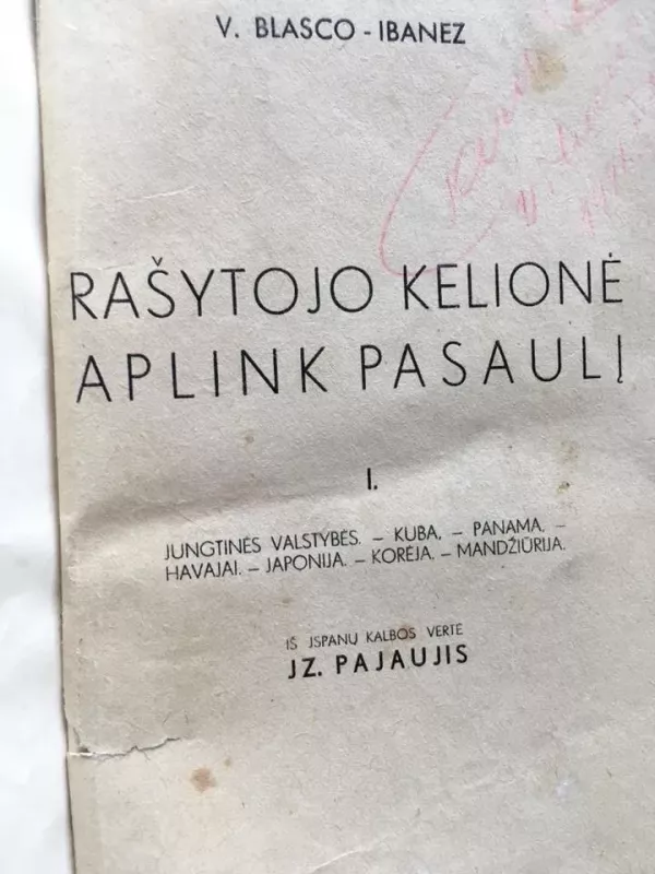 Raįytojo kelionė aplink pasaulį. - V. Blasko-Ibanjesas, knyga