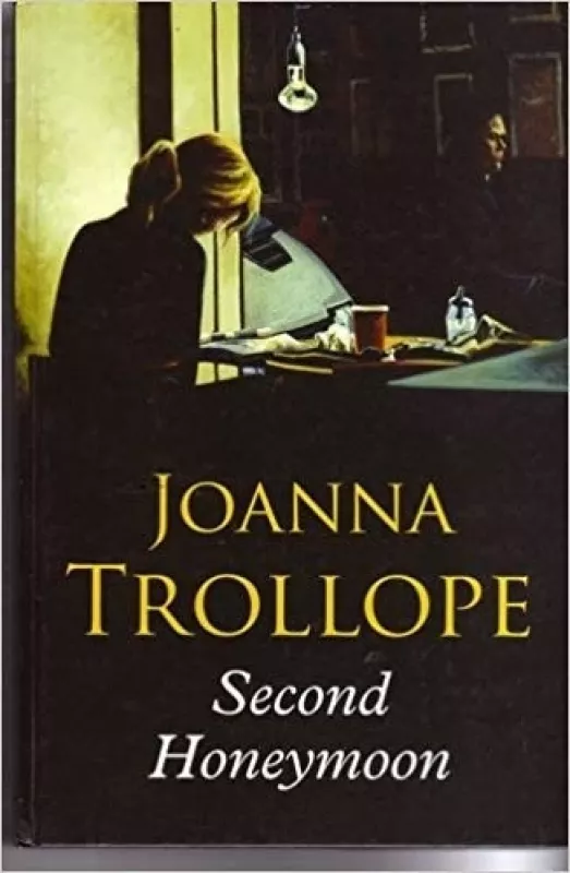 Second honeymoon - Joanna Trollope, knyga