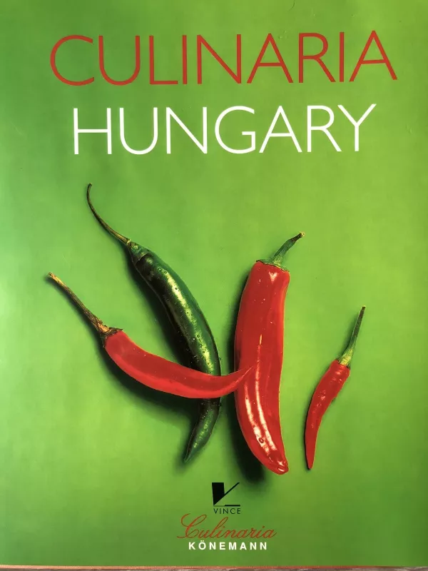 CULINARIA HUNGARY - Aniko Gergely, knyga